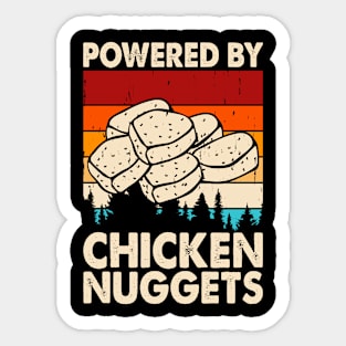 Powered By Chicken Nuggets T Shirt For Women Sticker